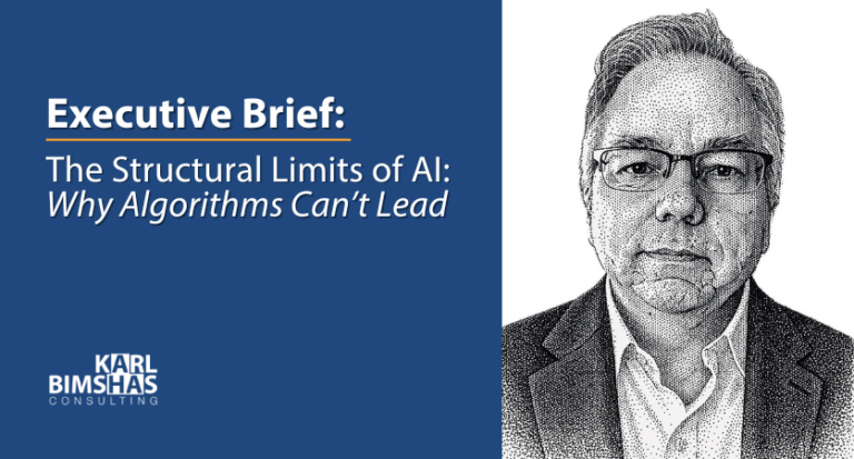 Executive-Brief-The-Structural-Limits-of-AI-Why-Algorithms-Cant-Lead
