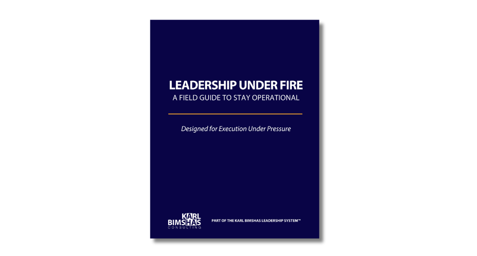 Leadership Under Fire: A Field Guide to Stay Operational